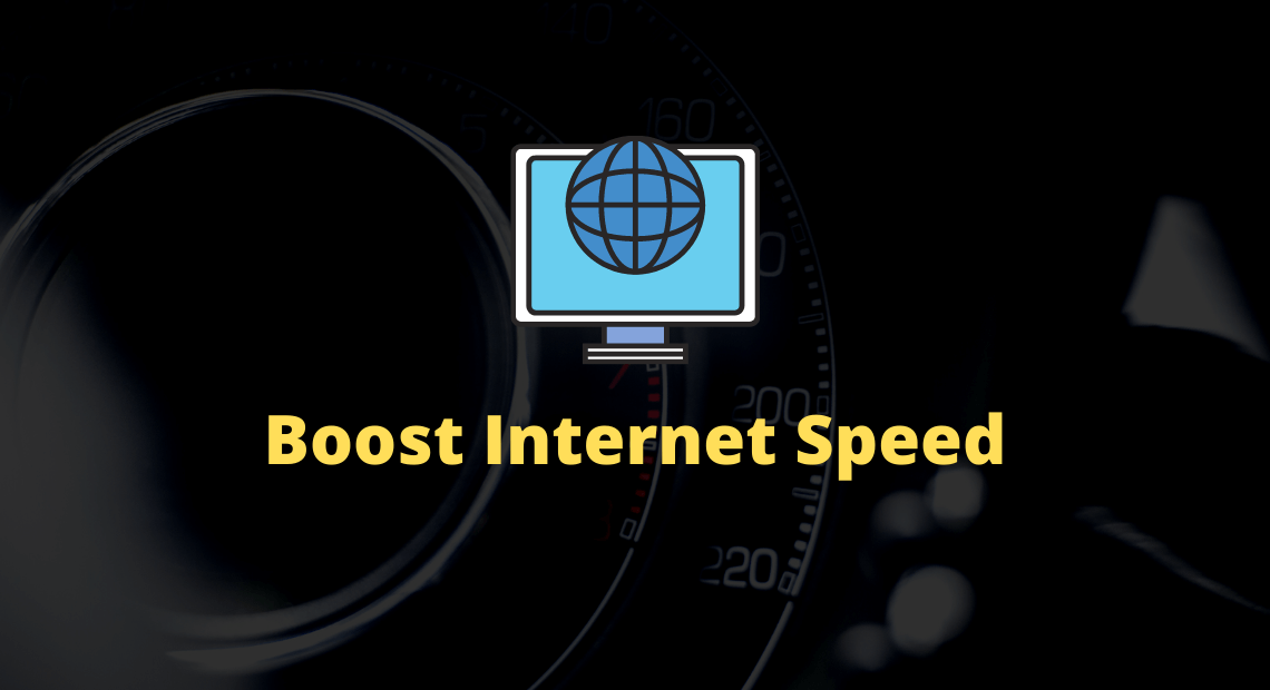 Increase Internet Speed