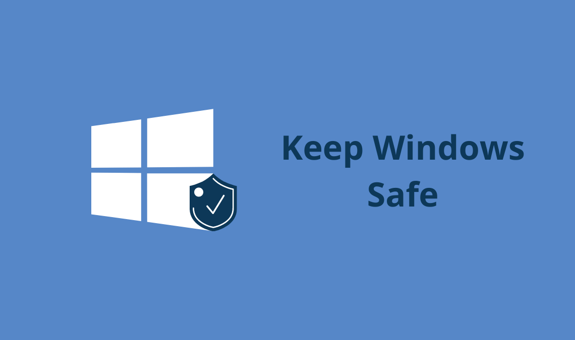Top Tricks to Keep Windows PC Safe