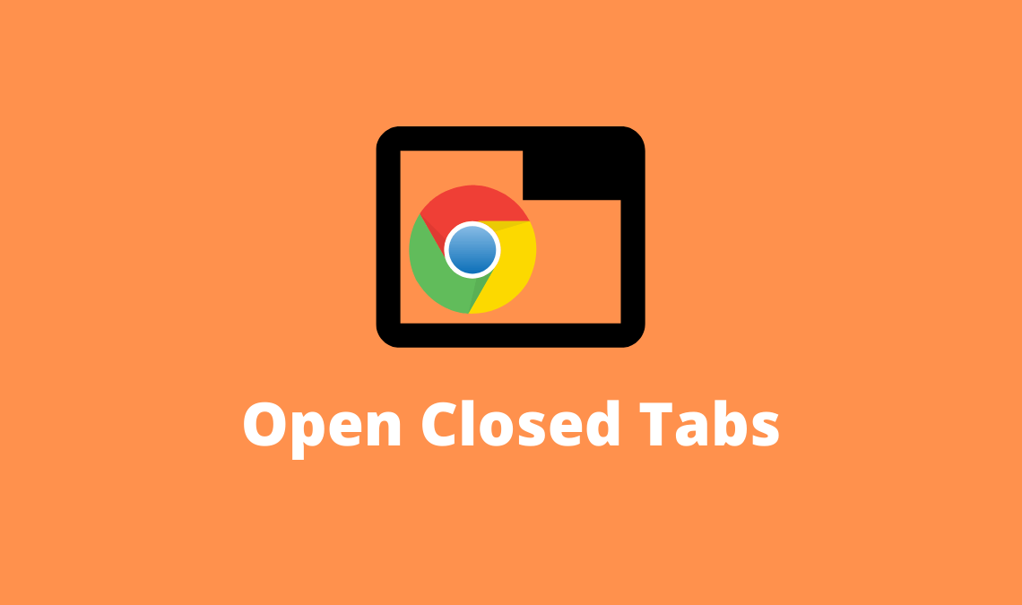 Open Closed Tabs In Google Chrome