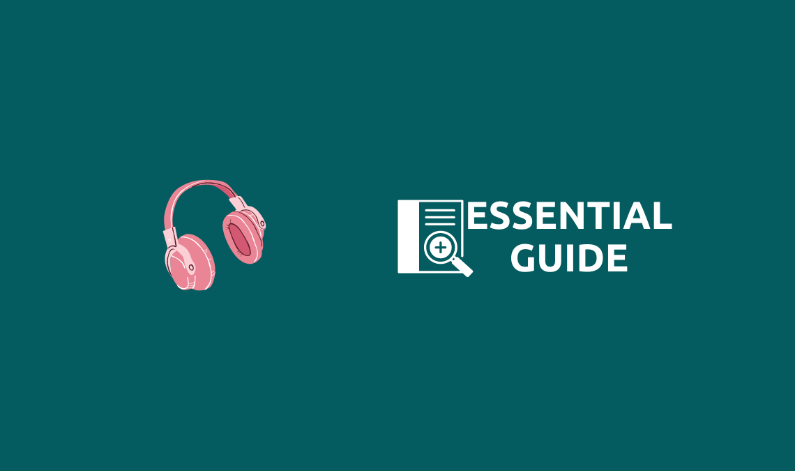 The Essential Guide to Buy a Headphone in 2021
