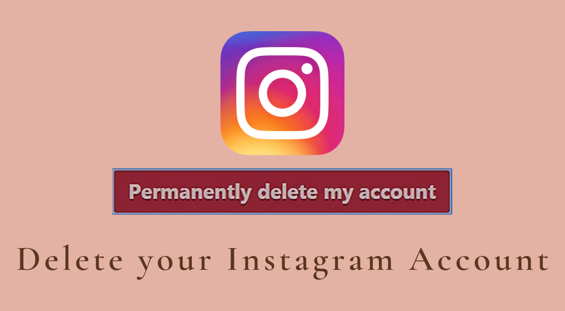 Delete your Instagram Account