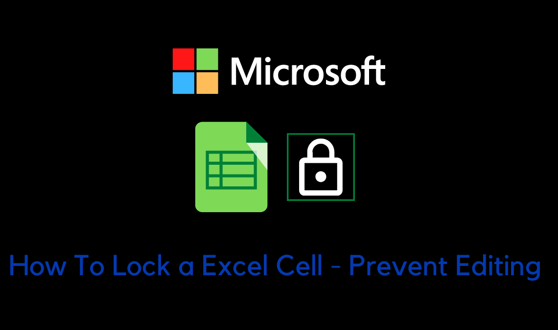 How To Lock a Excel Cell - Prevent Editing