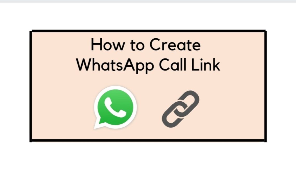 How to Create a WhatsApp Call Link
