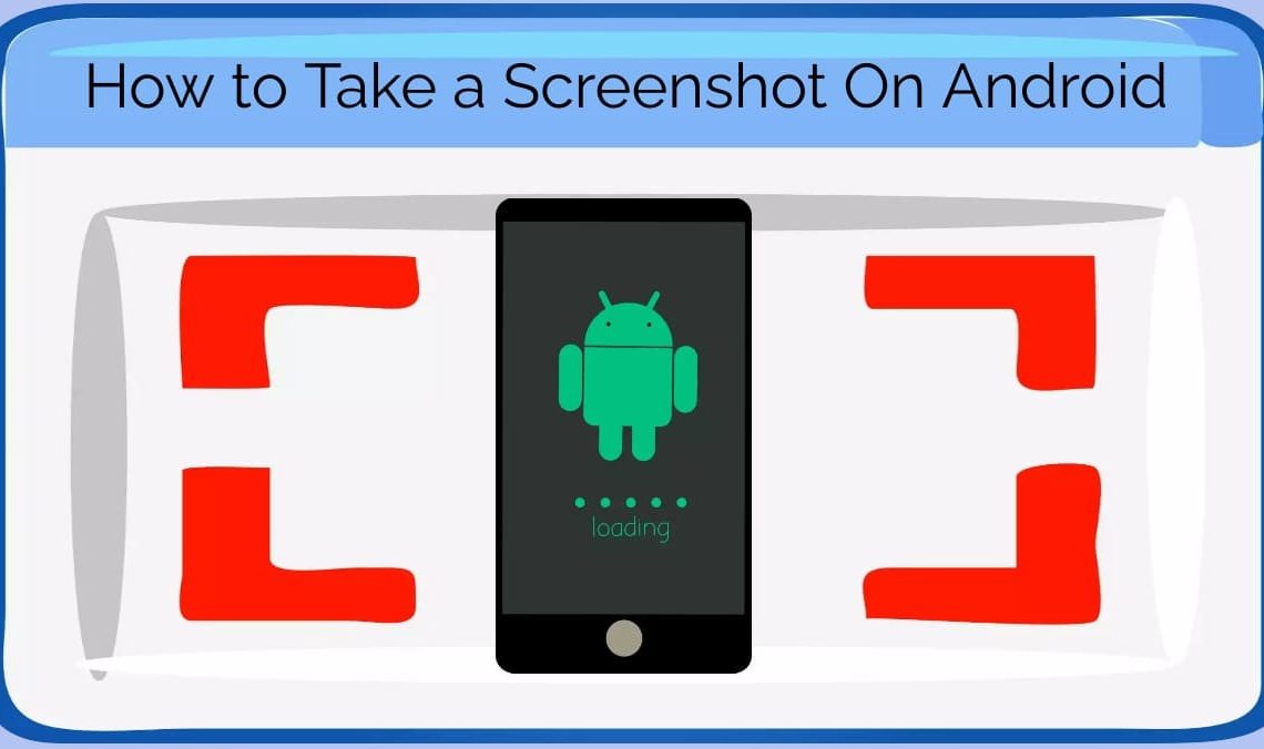 How to take a screenshot on your android phone