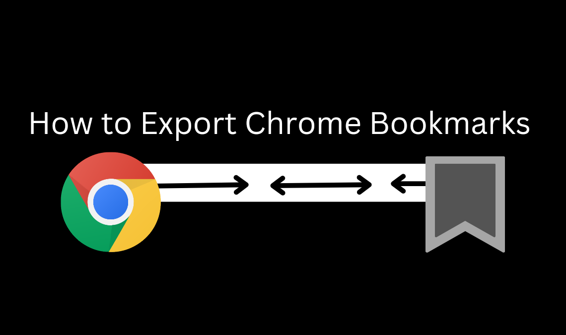 Bookmarks Export - How to Export Chrome Bookmarks