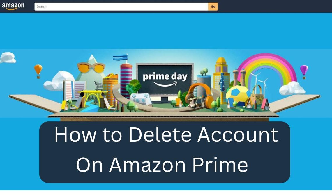 How to Delete Account on Amazon Prime