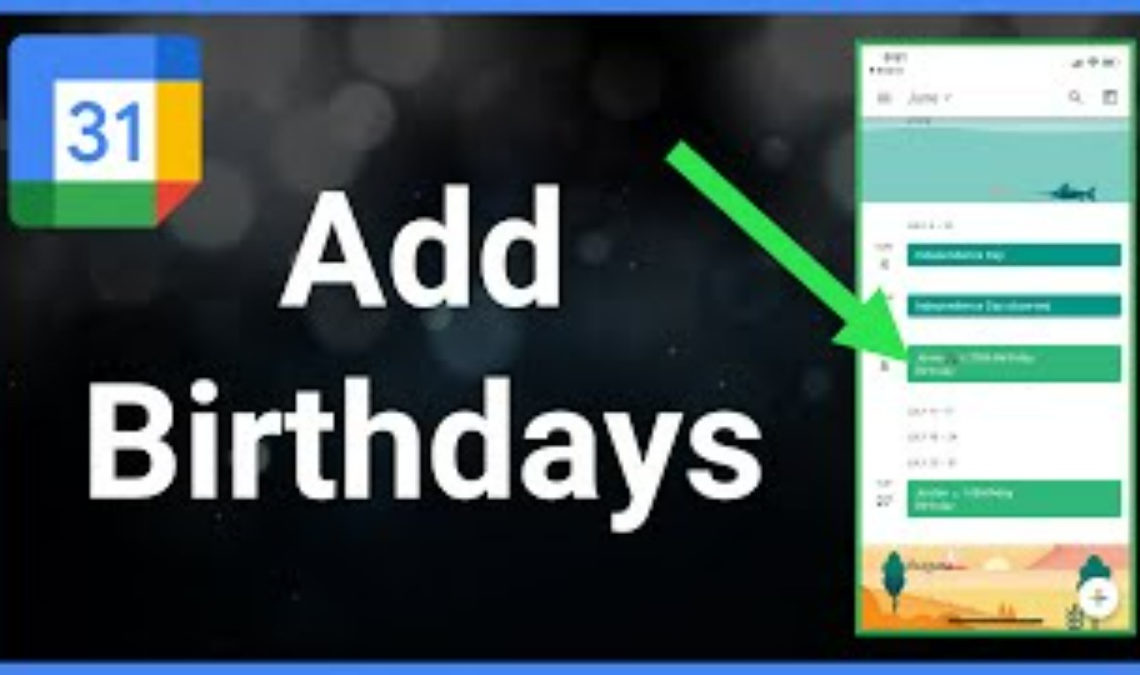 How To Add Birthday To Your Google Calendar