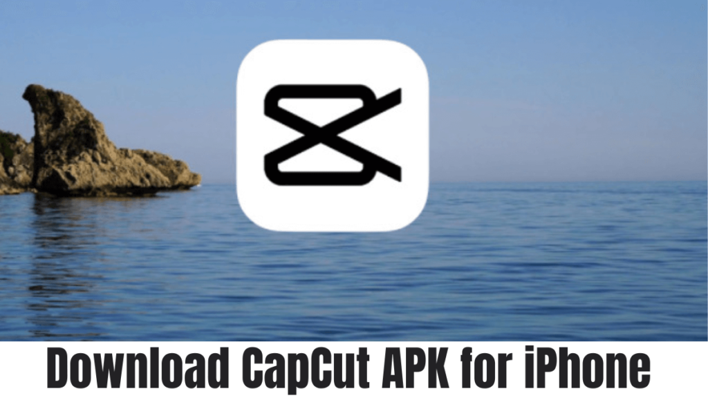 How to Download CapCut in India for iPhone