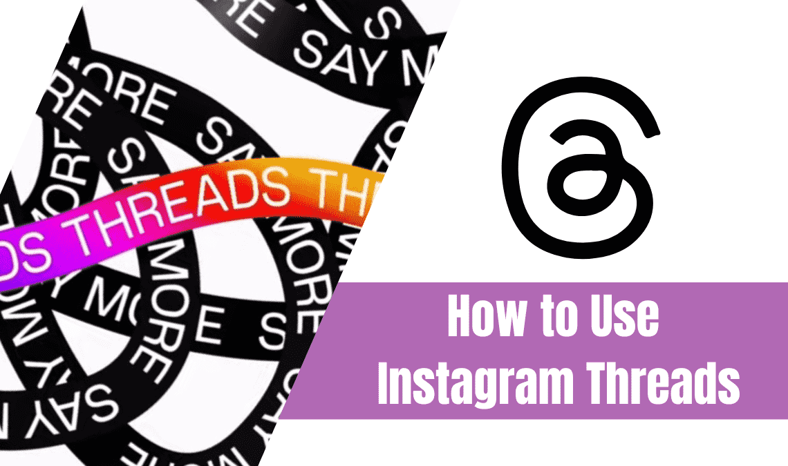 How to Use Instagram Threads App